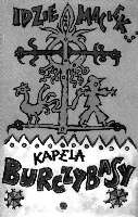 Kapela Burczybasy  - Idzie Maciek