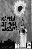 Kapela ze Wsi Warszawa  Wiosna ludu