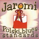 Jaromi, Polski Blues Standards